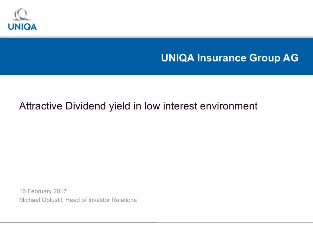 Uniqa - Attractive Dividend yield in low interest environment (17.02.2017) 