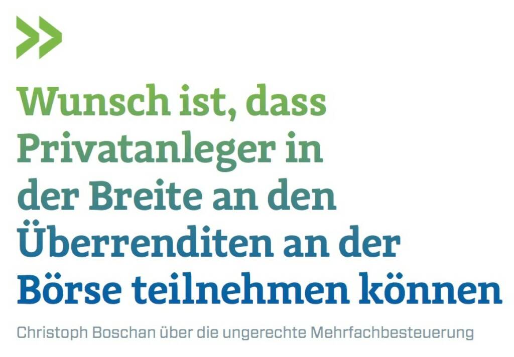 Wunsch ist, dass Privatanleger in der Breite an den Überrenditen an der Börse teilnehmen können
Christoph Boschan über die ungerechte Mehrfachbesteuerung, © photaq.com/Börse Social Magazine (25.02.2017) 