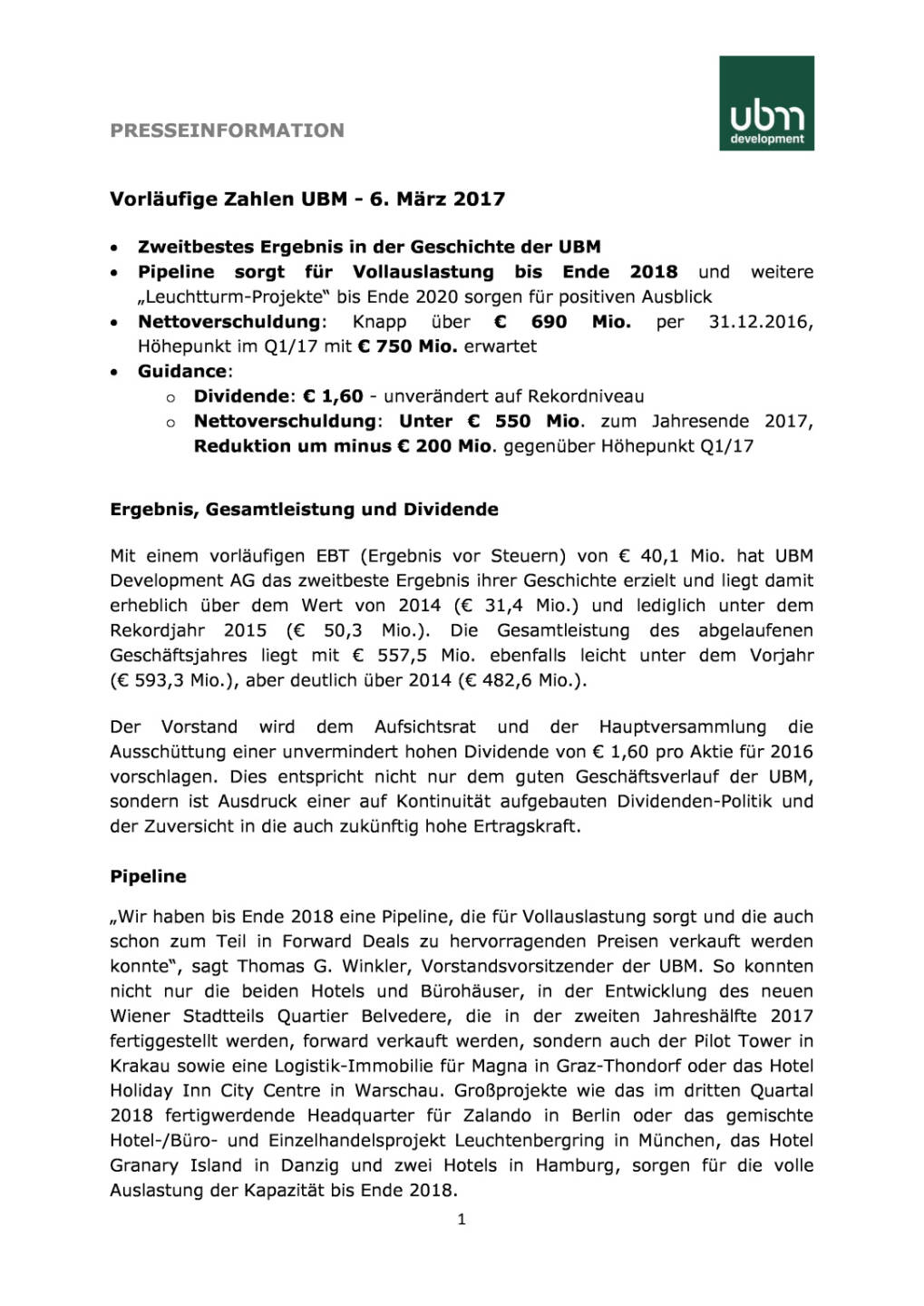 Vorläufige Zahlen UBM, Seite 1/3, komplettes Dokument unter http://boerse-social.com/static/uploads/file_2140_vorlaufige_zahlen_ubm.pdf