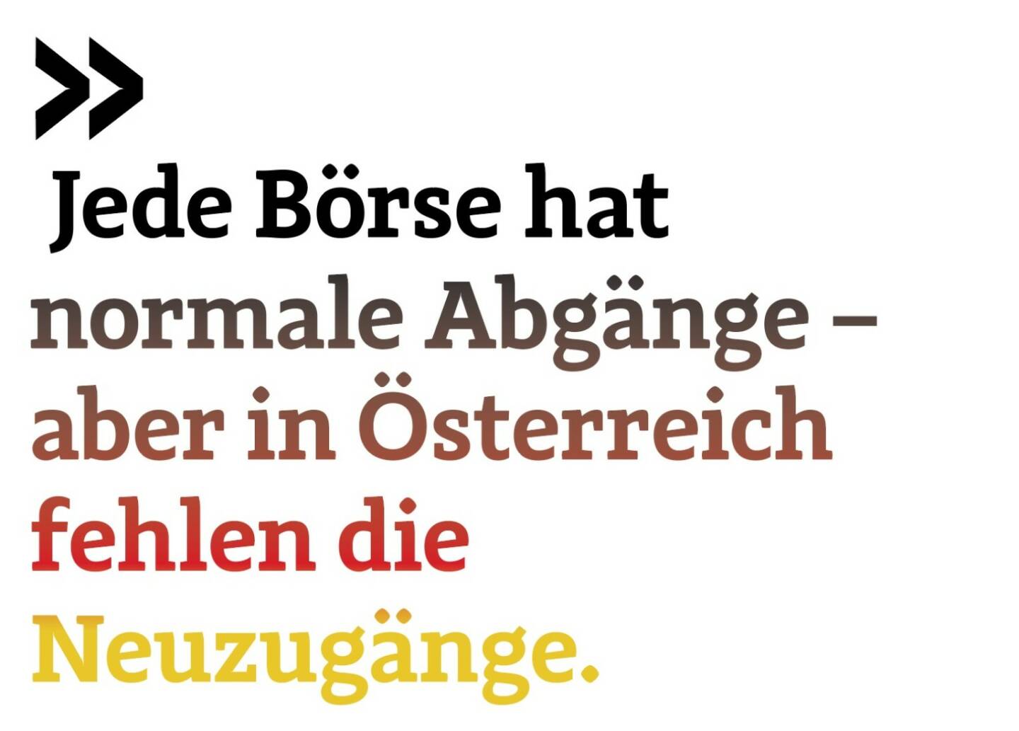 Jede Börse hat normale Abgänge – aber in Österreich fehlen die Neuzugänge. German of the Board Christoph Scherbaum