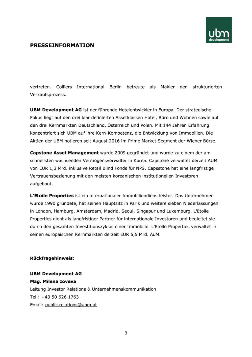 UBM veräußert neues „Zalando Headquarter“ in Berlin für EUR 196 Mio. an Capstone Asset Management in einem Forward Deal, Seite 3/3, komplettes Dokument unter http://boerse-social.com/static/uploads/file_2193_ubm_veraussert_neues_zalando_headquarter_in_berlin_fur_eur_196_mio_an_capstone_asset_management_in_einem_forward_deal.pdf