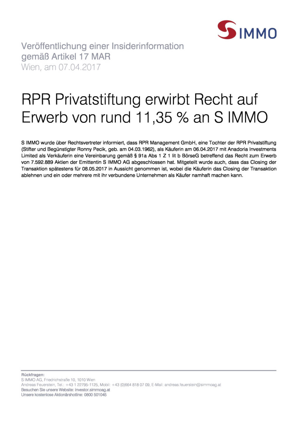 RPR Privatstiftung erwirbt Recht auf Erwerb von rund 11,35 Prozent an S Immo, Seite 1/1, komplettes Dokument unter http://boerse-social.com/static/uploads/file_2201_rpr_privatstiftung_erwirbt_recht_auf_erwerb_von_rund_1135_prozent_an_s_immo.pdf