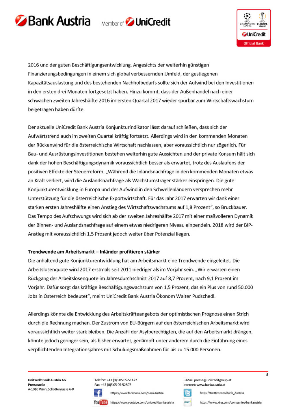 Anhaltender Aufschwung sorgt für Entspannung am österreichischen Arbeitsmarkt , Seite 3/6, komplettes Dokument unter http://boerse-social.com/static/uploads/file_2210_anhaltender_aufschwung_sorgt_fur_entspannung_am_osterreichischen_arbeitsmarkt.pdf