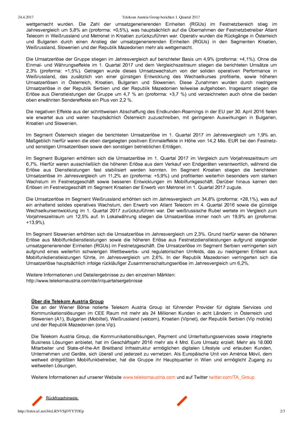 Telekom Austria: Q1/2017, Seite 2/3, komplettes Dokument unter http://boerse-social.com/static/uploads/file_2217_telekom_austria_q12017.pdf