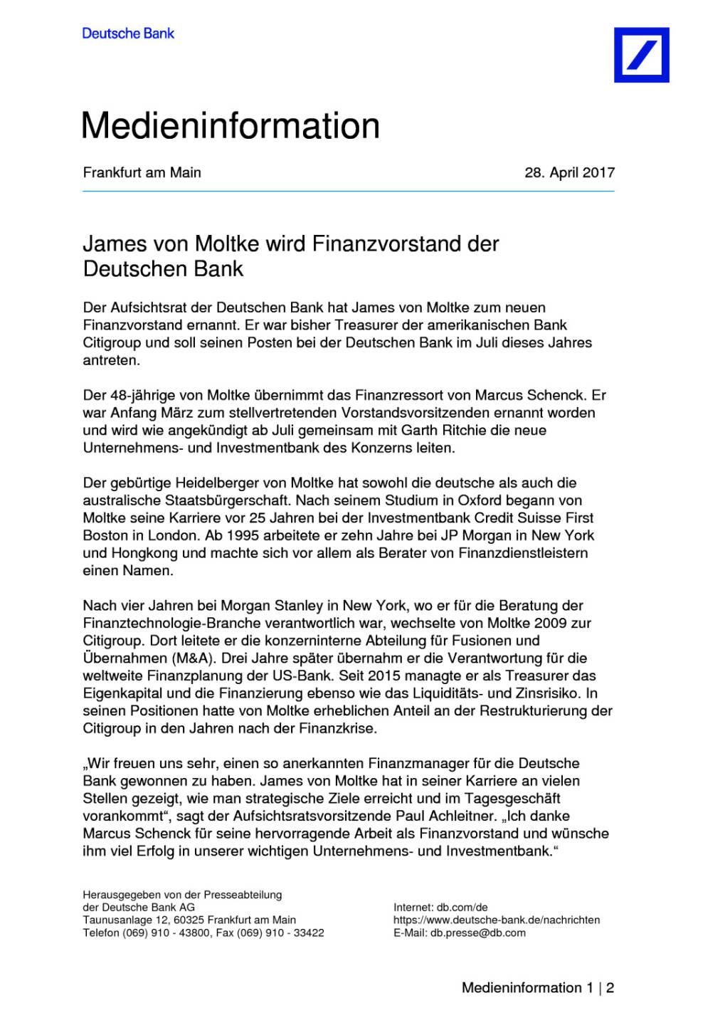 James von Moltke wird Finanzvorstand der Deutschen Bank, Seite 1/2, komplettes Dokument unter http://boerse-social.com/static/uploads/file_2228_james_von_moltke_wird_finanzvorstand_der_deutschen_bank.pdf