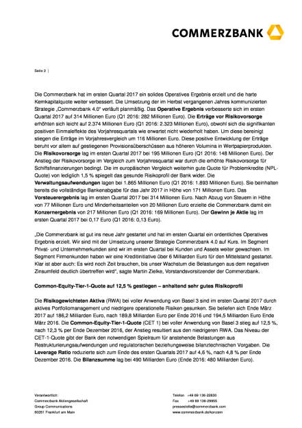 Commerzbank: Operatives Ergebnis von 314 Mio. Euro und verbesserte Kapitalquote , Seite 2/7, komplettes Dokument unter http://boerse-social.com/static/uploads/file_2243_commerzbank_operatives_ergebnis_von_314_mio_euro_und_verbesserte_kapitalquote.pdf (09.05.2017) 