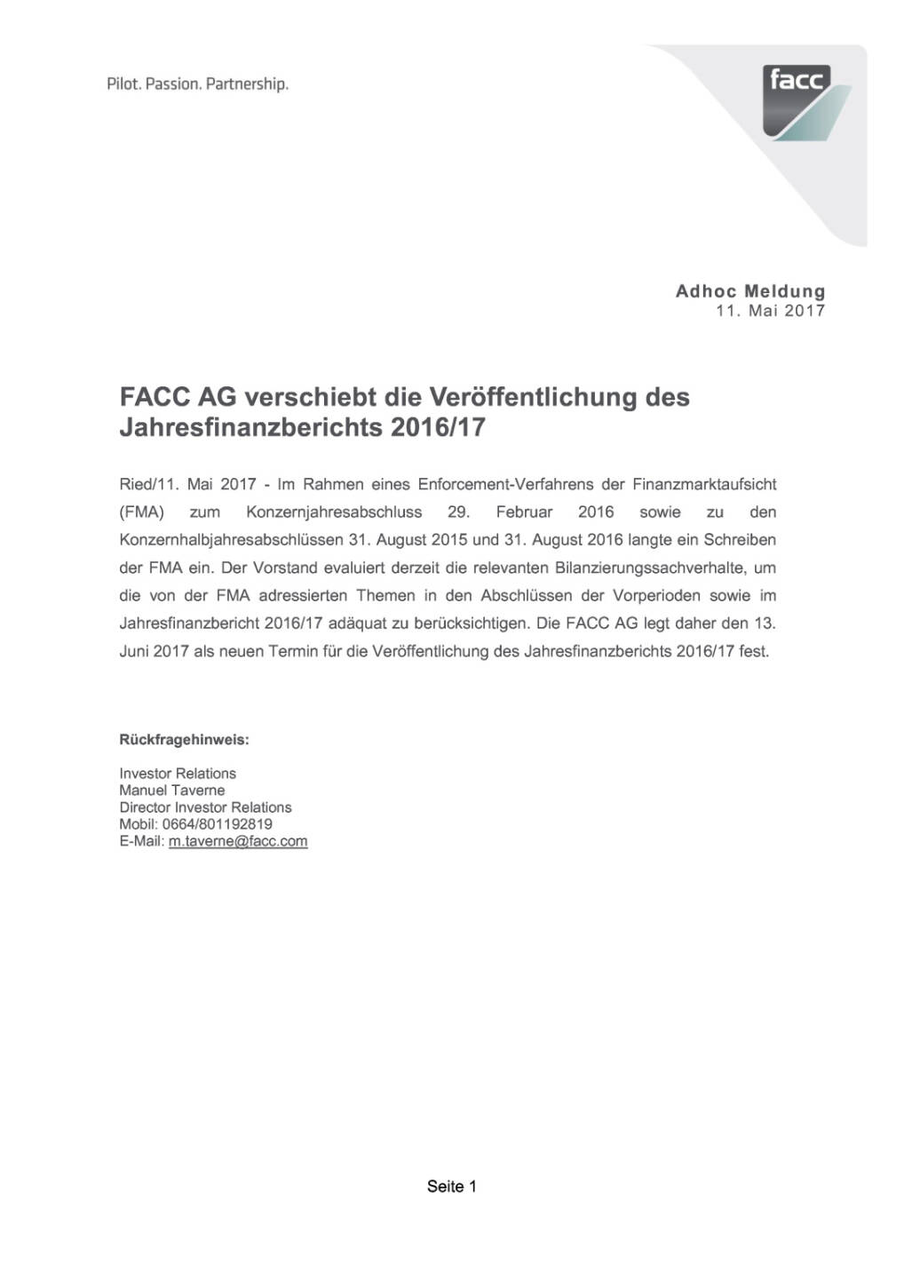 FACC AG verschiebt die Veröffentlichung des Jahresfinanzberichts 2016/17, Seite 1/1, komplettes Dokument unter http://boerse-social.com/static/uploads/file_2247_facc_ag_verschiebt_die_veröffentlichung_des_jahresfinanzberichts_201617.pdf