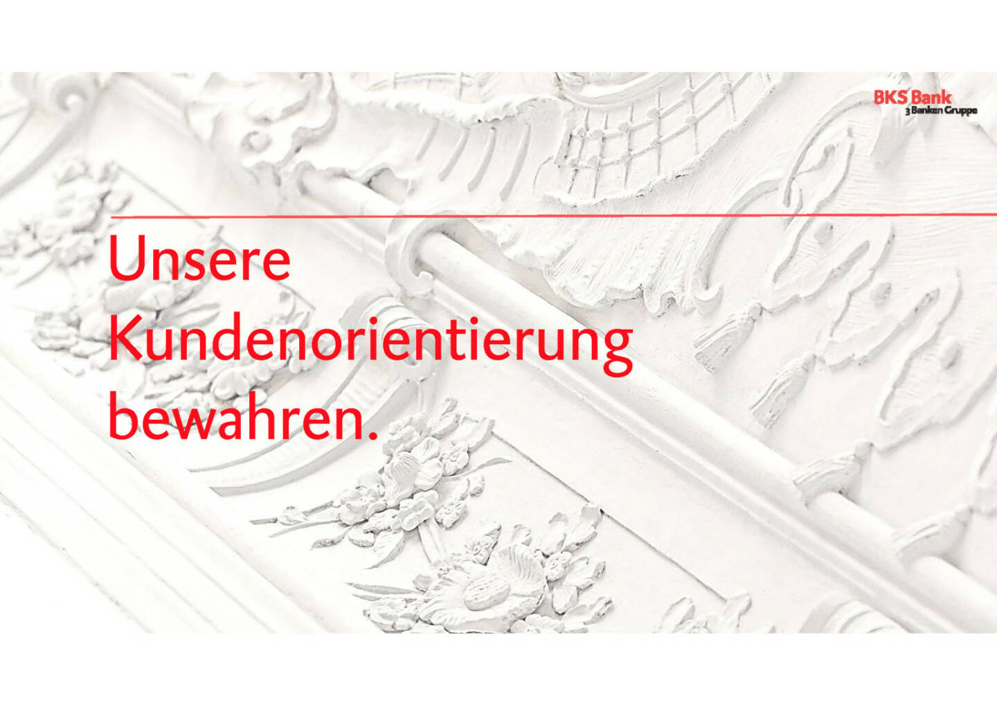 BKS - Unsere Kundenorientierung bewahren