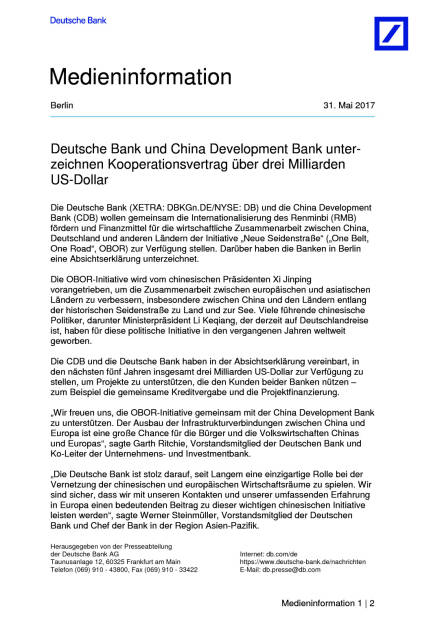 Deutsche Bank und China Development Bank unterzeichnen Milliardendeal, Seite 1/2, komplettes Dokument unter http://boerse-social.com/static/uploads/file_2272_deutsche_bank_und_china_development_bank_unterzeichnen_milliardendeal.pdf (31.05.2017) 