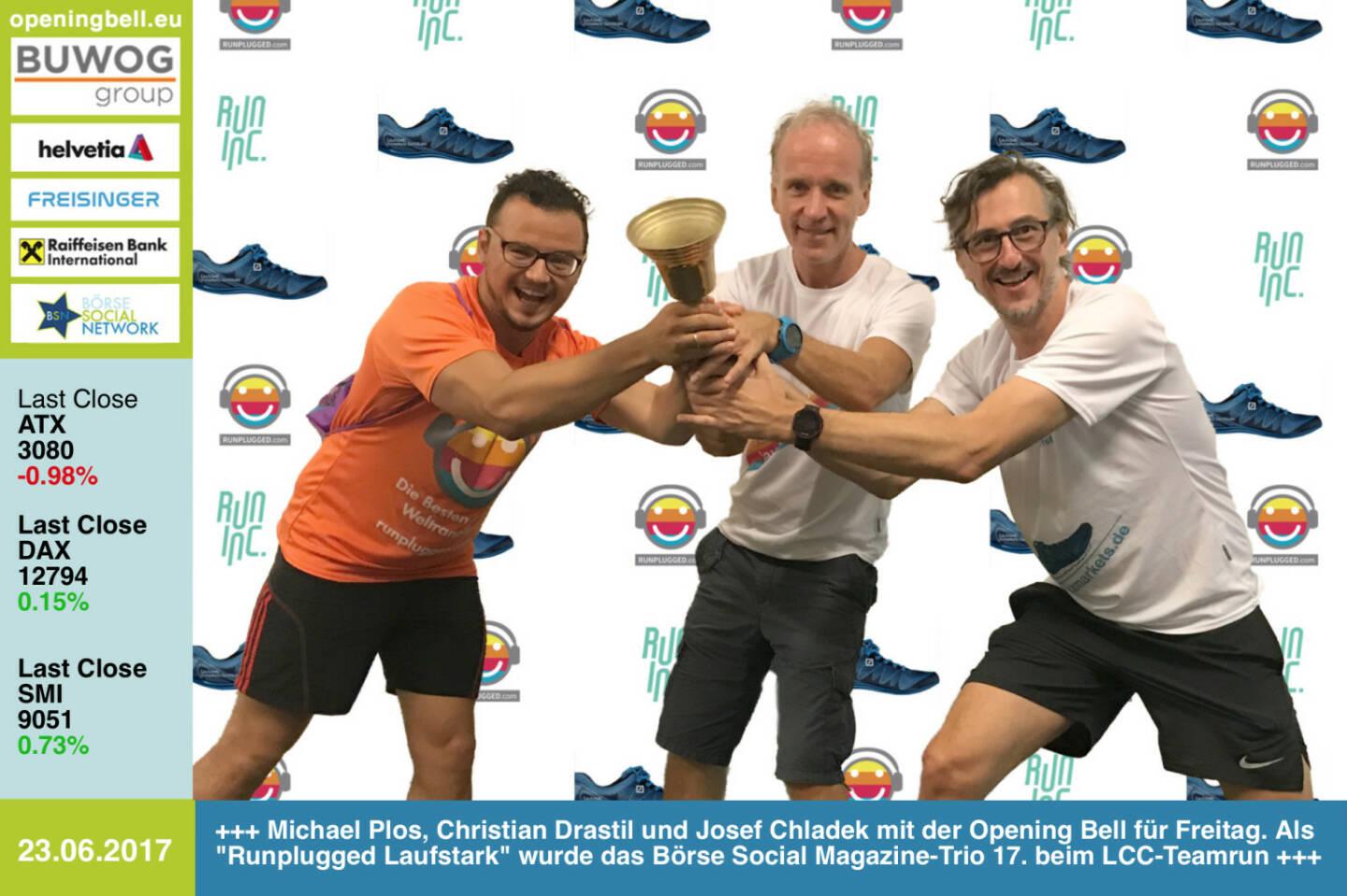 #openingbell am 23.6.: Michael Plos, Christian Drastil und Josef Chladek mit der Opening Bell für Freitag. Als Runplugged Laufstark wurde das Börse Social Magazine-Trio 17. beim LCC-Teamrun http://runplugged.com/2017/06/23/sehr_zufrieden_mit_der_pace_beim_lcc-teamrun_christian_drastil_via_runplugged_runkit http://www.boerse-social.com/magazine http://www.runplugged.com https://www.xmarkets.db.com/DE http://www.runinc.at https://www.facebook.com/groups/Sportsblogged/