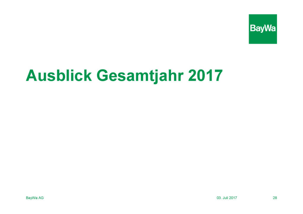 Präsentation BayWa - Ausblick 2017 (03.07.2017) 
