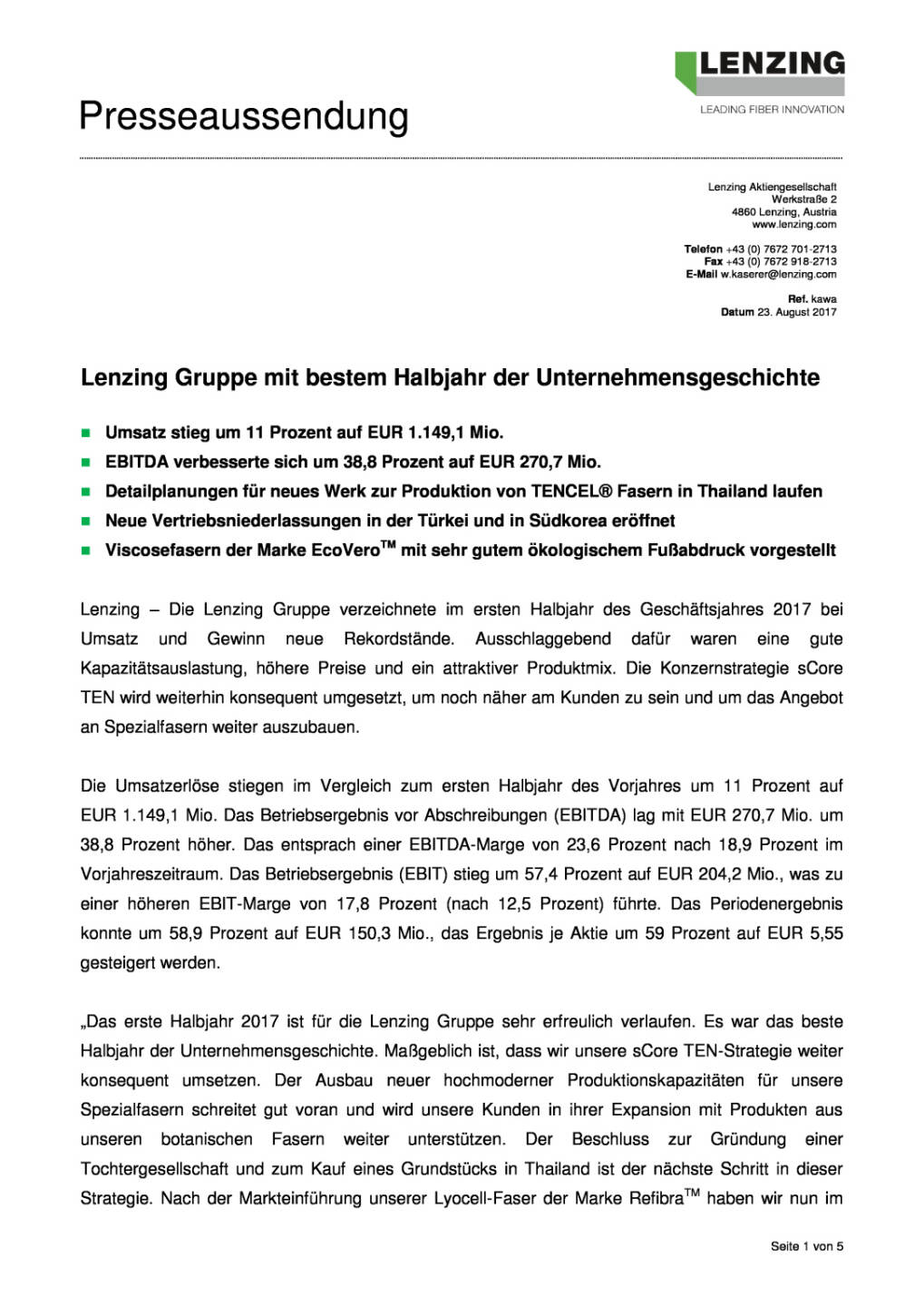 Lenzing Gruppe mit bestem Halbjahr der Unternehmensgeschichte, Seite 1/5, komplettes Dokument unter http://boerse-social.com/static/uploads/file_2312_lenzing_gruppe_mit_bestem_halbjahr_der_unternehmensgeschichte.pdf