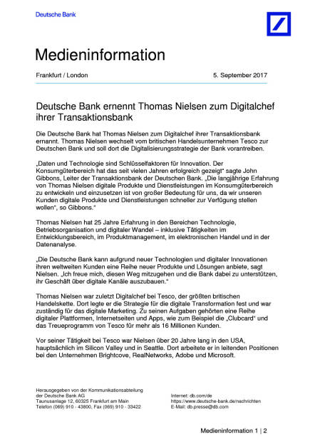 Deutsche Bank ernennt Thomas Nielsen zum Digitalchef ihrer Transaktionsbank, Seite 1/2, komplettes Dokument unter http://boerse-social.com/static/uploads/file_2326_deutsche_bank_ernennt_thomas_nielsen_zum_digitalchef_ihrer_transaktionsbank.pdf (05.09.2017) 