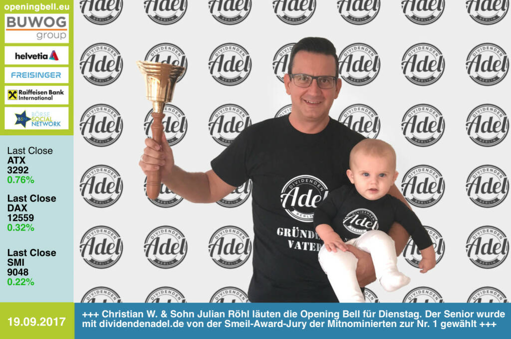 #openingbell am 19.9.: Christian W. Röhl und Sohnemann Julian Röhl läuten die Opening Bell für Dienstag. Der Senior wurde mit http://www.dividendenadel.de von der Smeil-Award-Jury der Mitnominierten zur Nr. 1 gewählt http://www.smeil-award.com https://www.facebook.com/groups/GeldanlageNetwork/ #goboersewien  (19.09.2017)