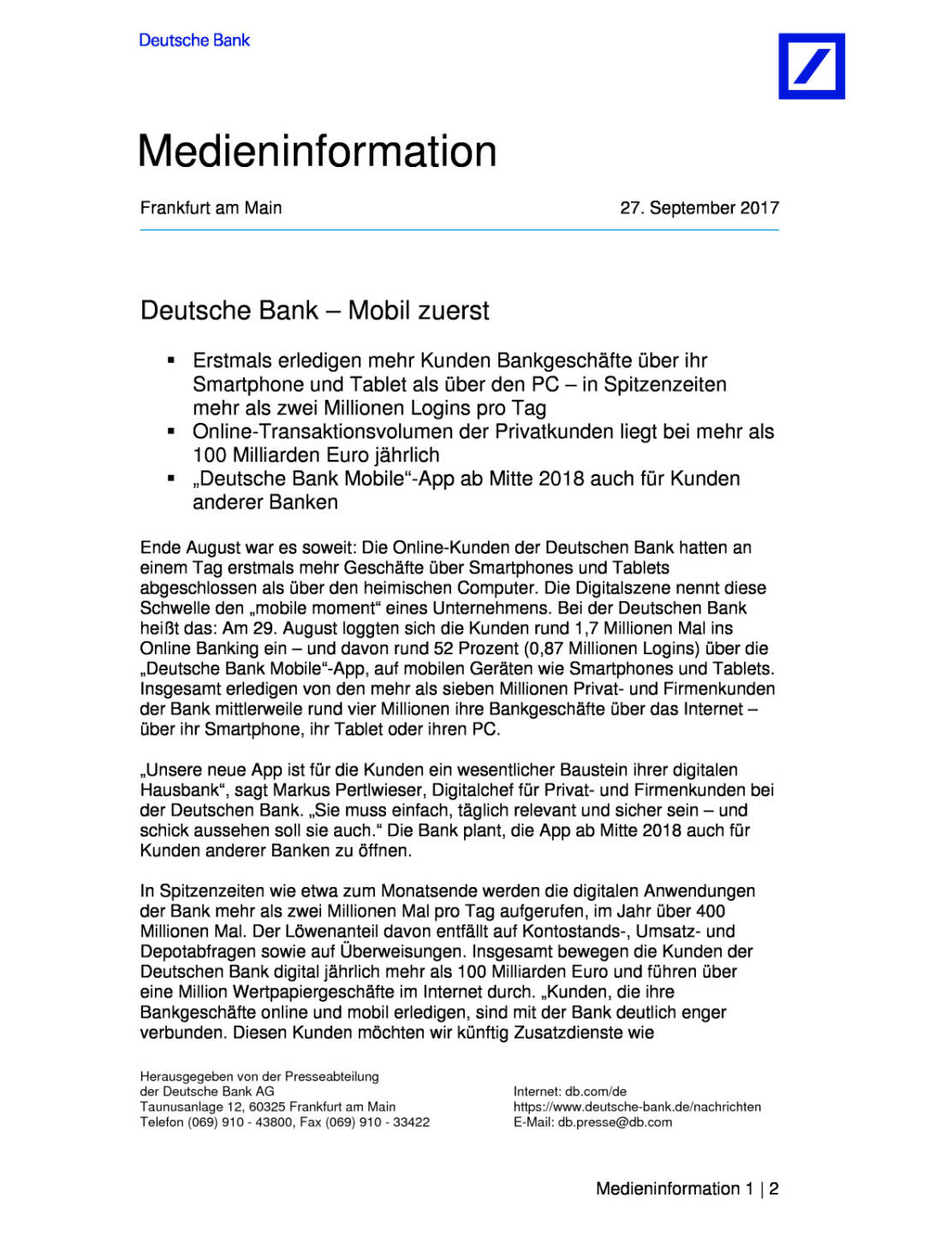 Deutsche Bank: Bankgeschäfte werden erstmals überwiegend mobil abgewickelt, Seite 1/2, komplettes Dokument unter http://boerse-social.com/static/uploads/file_2346_deutsche_bank_bankgeschafte_werden_erstmals_uberwiegend_mobil_abgewickelt.pdf