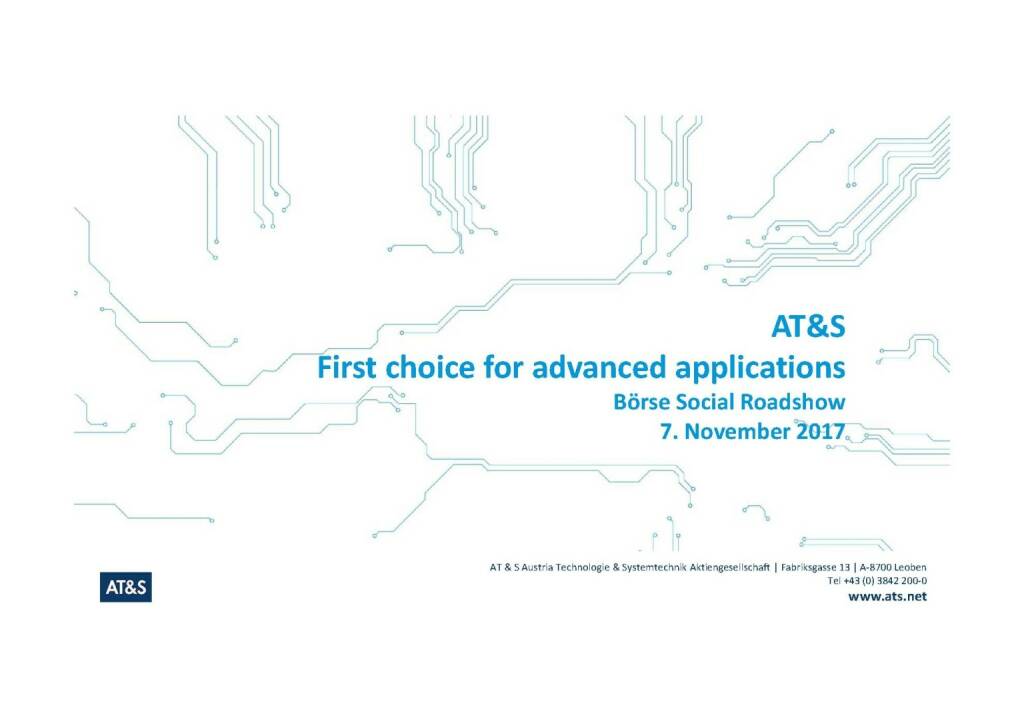 Präsentation AT&S - First choice for advanced applications (07.11.2017) 