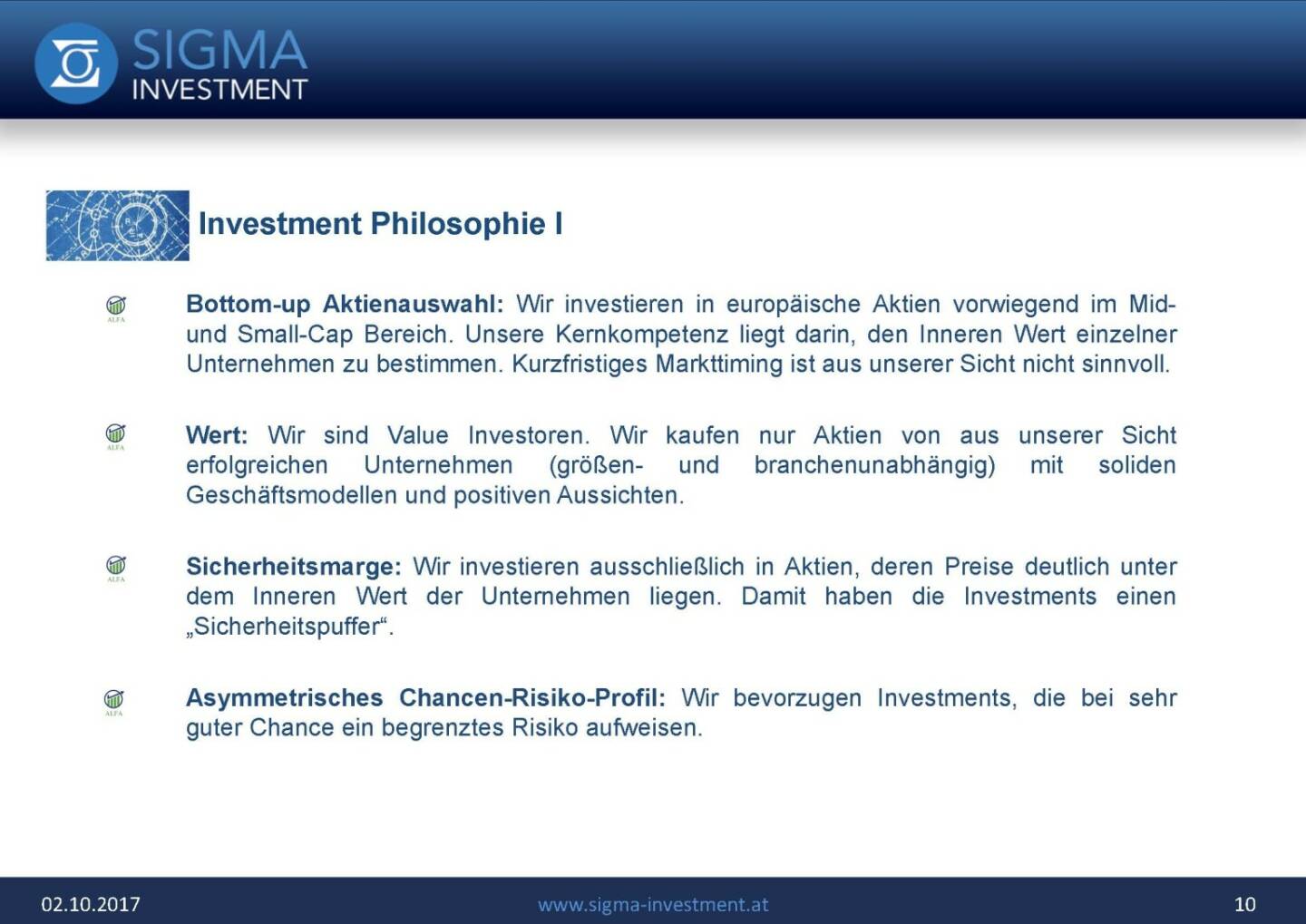 Präsentation Sigma Alfa European Opportunities Fonds - Philosophie