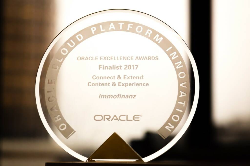 Die IMMOFINANZ konnte den weltweit ausgelobten und in San Francisco verliehenen „Oracle Excellence Award“ in der Kategorie „Cloud Plattform Innovation“ ins Haus holen und schaffte es, sich gegen Mitbewerber aus der ganzen Welt erfolgreich durchzusetzen. Credit: Immofinanz, © Aussendung (14.11.2017) 