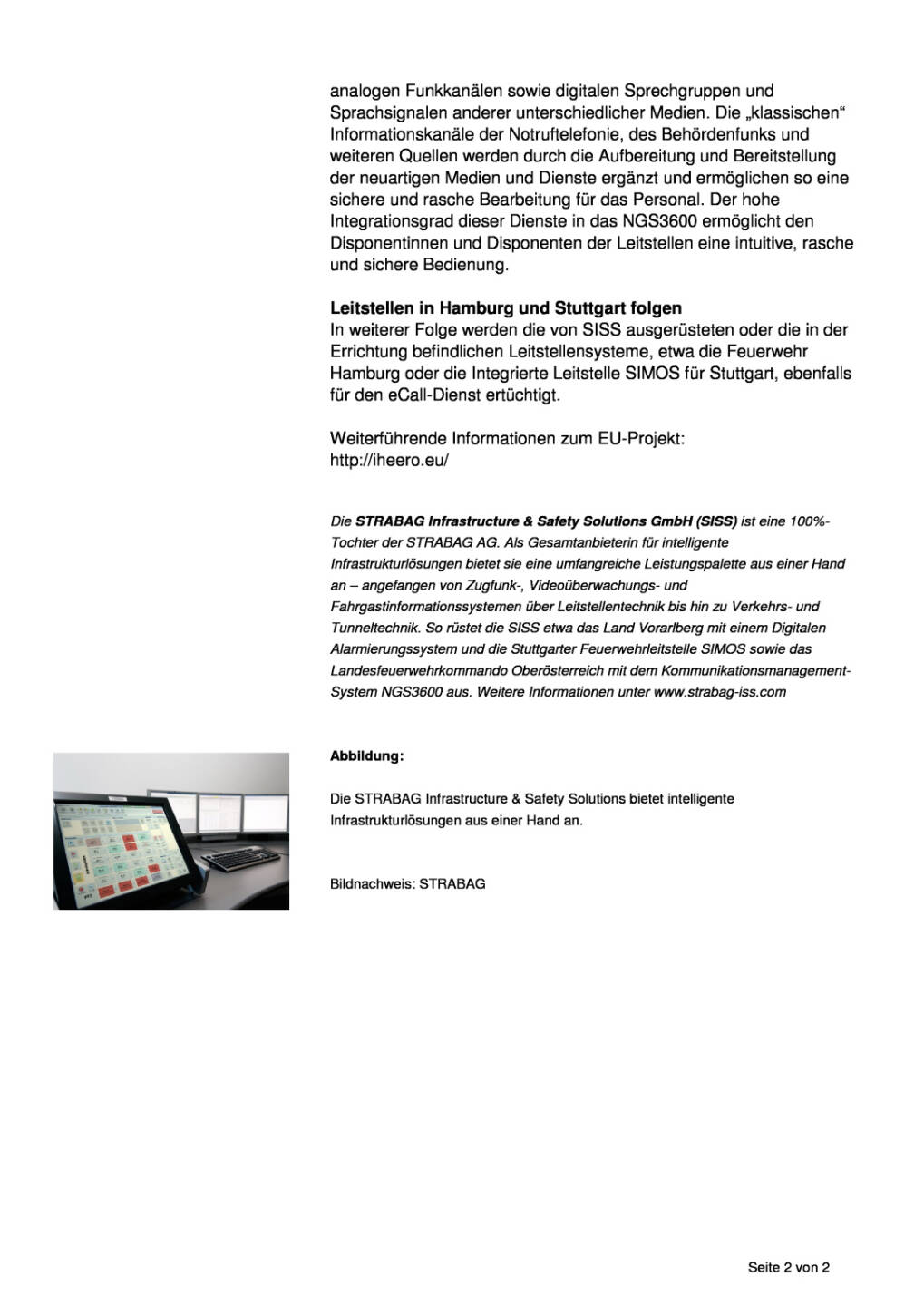 Strabag-Produkt im Einsatz: Luxemburg erhält erste EU-Zertifizierung für automatischen PKW-Notrufdienst, Seite 2/2, komplettes Dokument unter http://boerse-social.com/static/uploads/file_2403_strabag-produkt_im_einsatz_luxemburg_erhalt_erste_eu-zertifizierung_fur_automatischen_pkw-notrufdienst.pdf