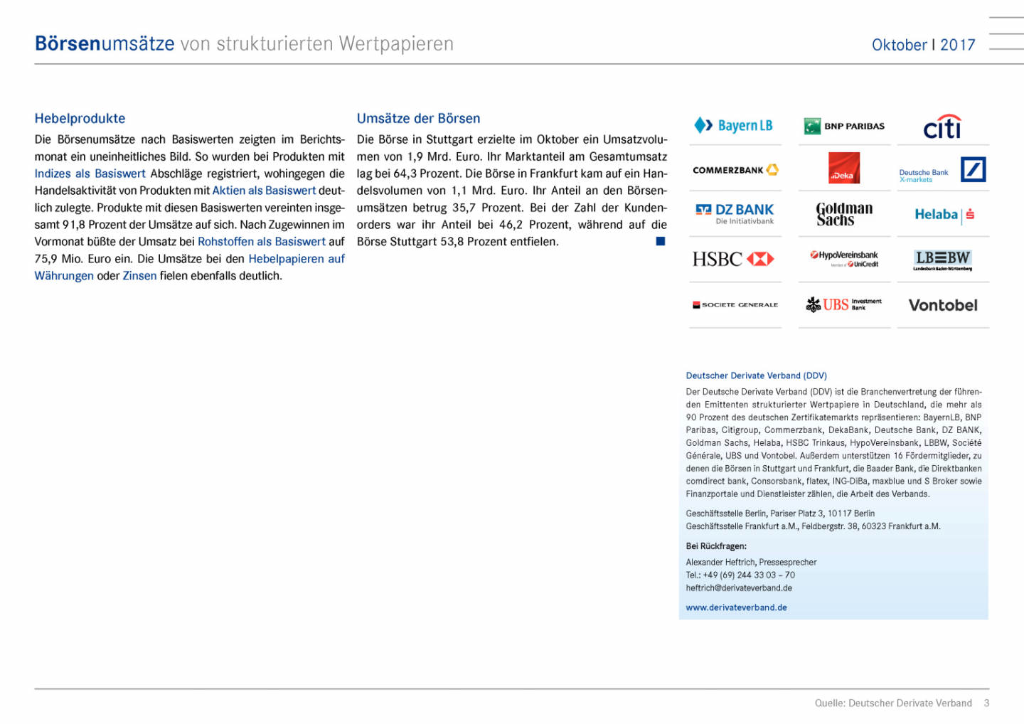 Deutschland: Steigende Umsätze am Zertifikatemarkt, Seite 3/9, komplettes Dokument unter http://boerse-social.com/static/uploads/file_2401_deutschland_steigende_umsatze_am_zertifikatemarkt.pdf