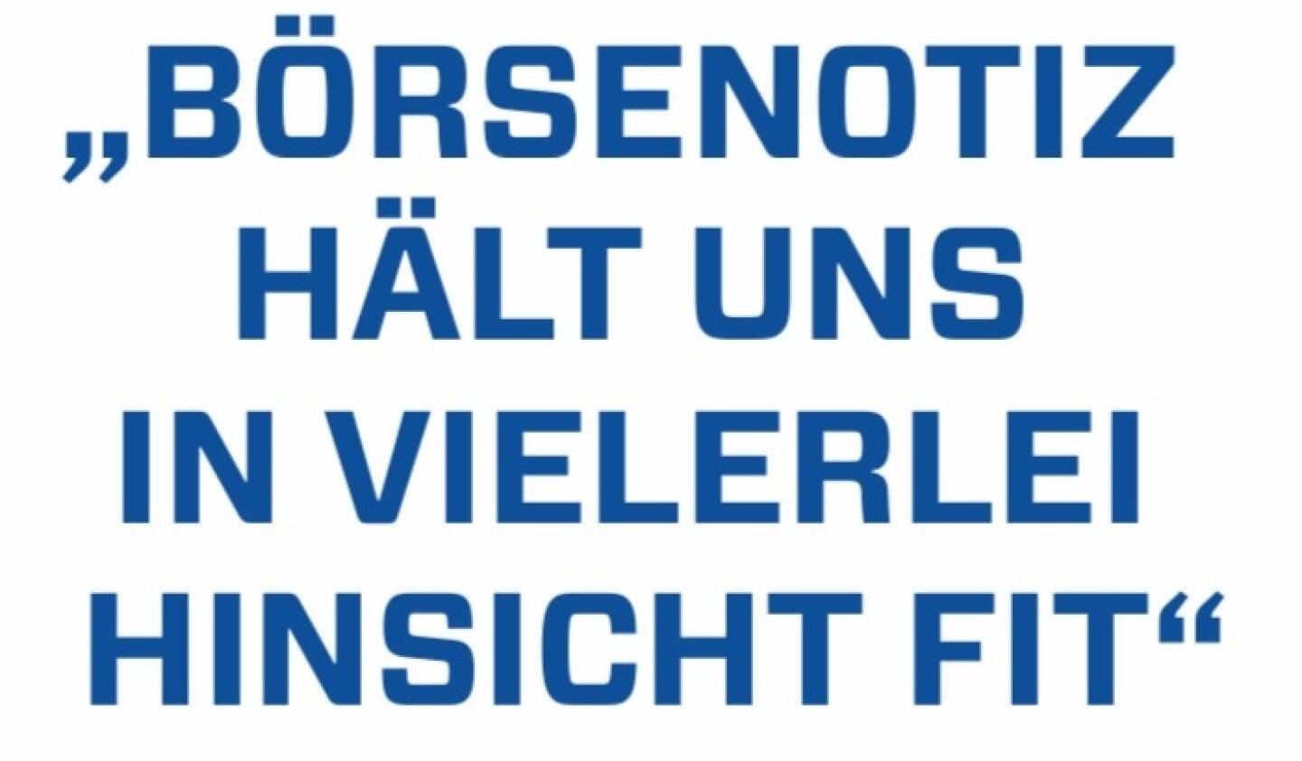 Börsenotiz hält uns in vielerlei Hinsicht fit 
Herta Stockbauer