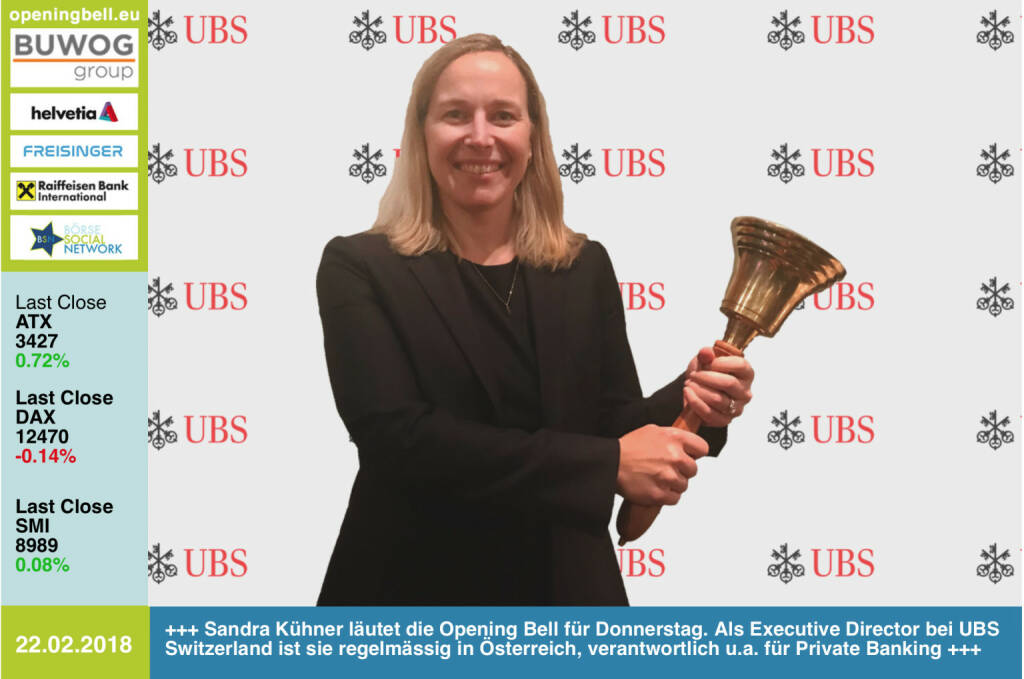 #openingbell am 22.2.: Sandra Kühner läutet die Opening Bell für Donnerstag. Als Executive Director bei ‎UBS Switzerland ist sie regelmässig in Österreich, verantwortlich u.a. für Private Banking https://www.ubs.com/at/de.html https://www.facebook.com/groups/GeldanlageNetwork/ #goboersewien  (22.02.2018) 