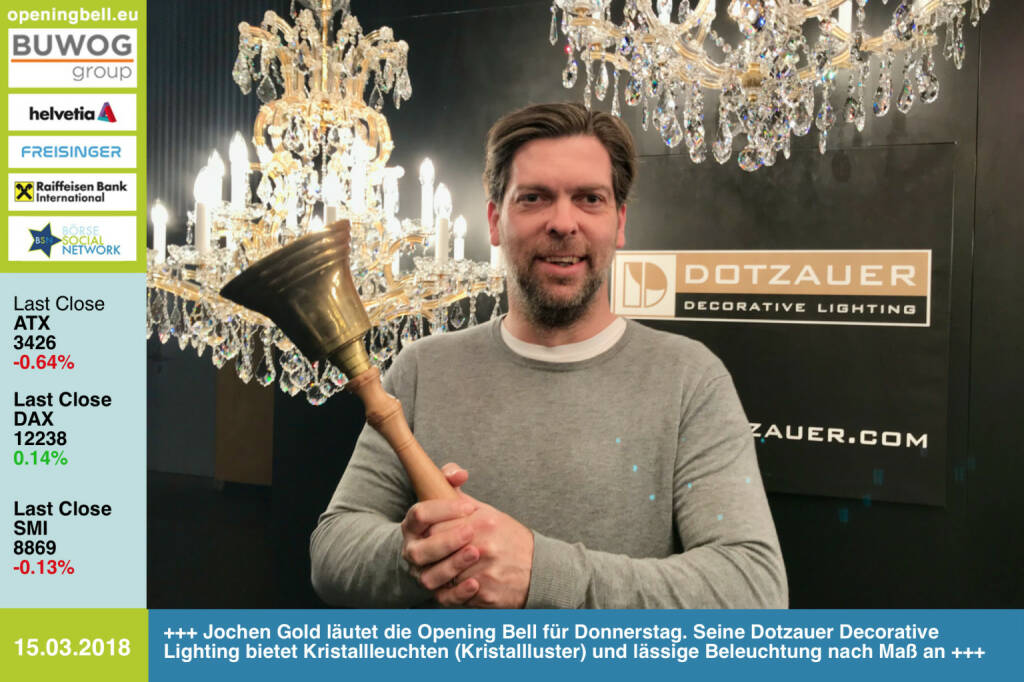 15.3.: Jochen Gold läutet die Opening Bell für Donnerstag. Seine Dotzauer Decorative Lighting bietet Kristallleuchten (Kristallluster) und lässige Beleuchtung nach Maß an http://www.dotzauer.com https://www.facebook.com/groups/GeldanlageNetwork/ #goboersewien  (15.03.2018) 