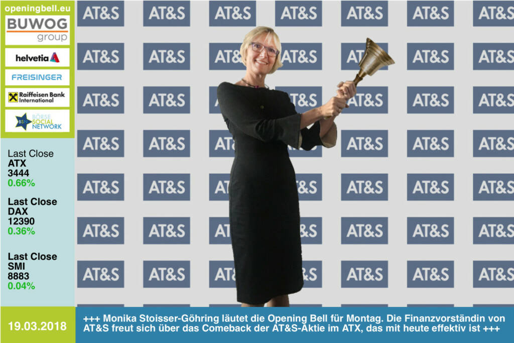 19.3.: Monika Stoisser-Göhring läutet die Opening Bell für Montag. Die Finanzvorständin von AT&S freut sich über das Comeback der AT&S-Aktie im ATX, das mit heute effektiv ist http://www.ats.net http://www.boerse-social.com   https://www.facebook.com/groups/GeldanlageNetwork/ #goboersewien   (19.03.2018) 