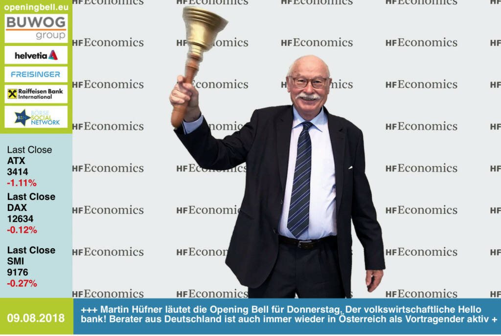 9.8.: Martin Hüfner läutet die Opening Bell für Donnerstag. Der volkswirtschaftliche Hello bank! Berater aus Deutschland ist auch immer wieder in Österreich als Vortragender aktiv #30JahreDAX (09.08.2018) 