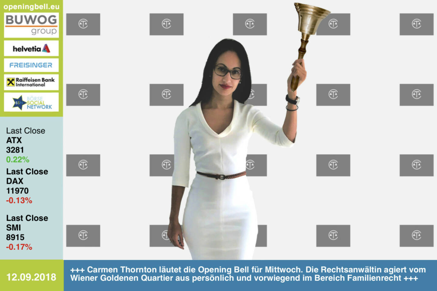 12.9.: Carmen Thornton läutet die Opening Bell für Mittwoch. Die Rechtsanwältin agiert vom Wiener Goldenen Quartier aus persönlich und vorwiegend im Bereich Familienrecht www.thornton-law.at https://www.facebook.com/groups/GeldanlageNetwork 