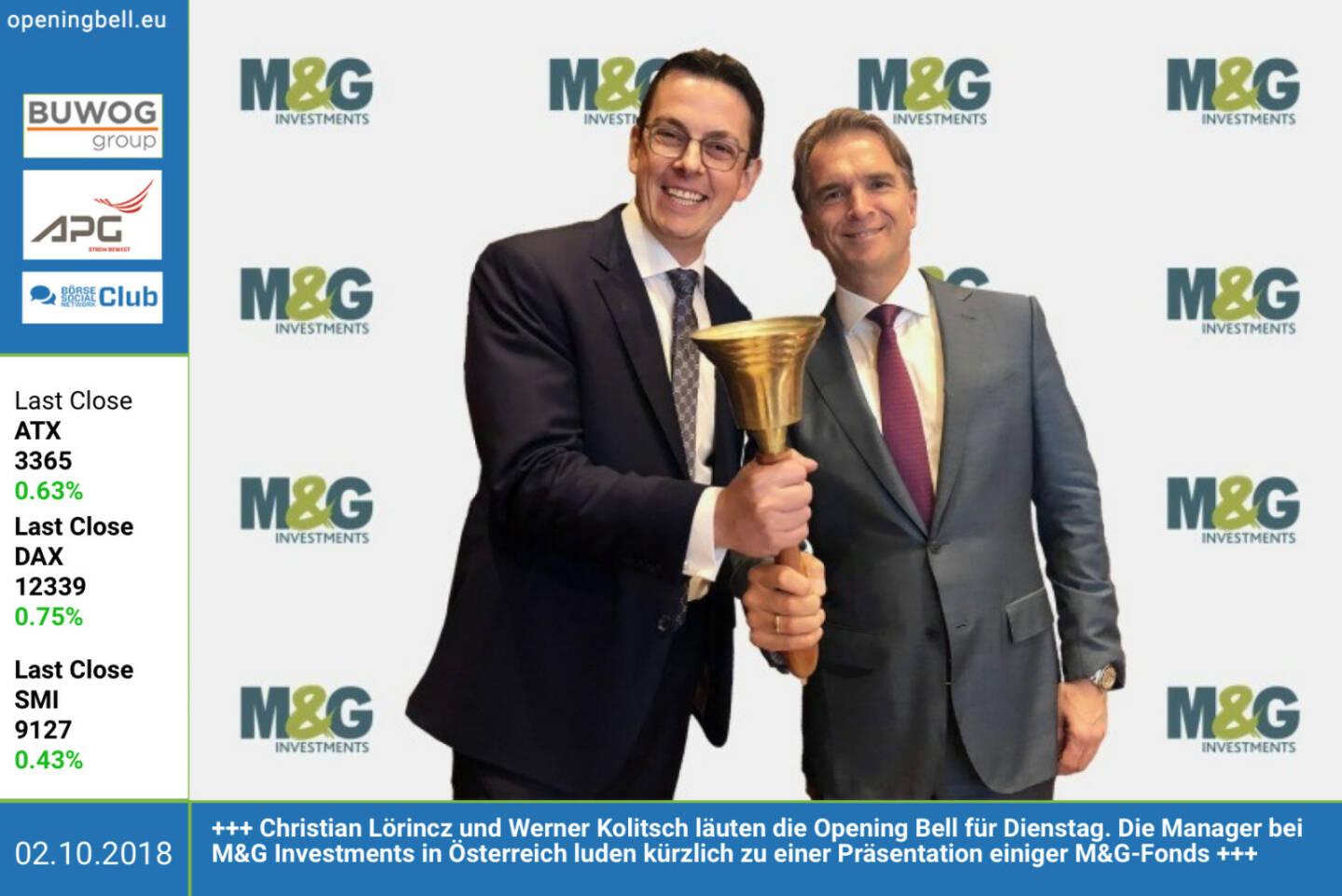 2.10.: Christian Lörincz und Werner Kolitsch läuten die Opening Bell für Dienstag. Die Manager bei M&G Investments in Österreich luden kürzlich zu einer Präsentation einiger M&G-Fonds. http://www.mandg.at https://www.facebook.com/groups/GeldanlageNetwork 