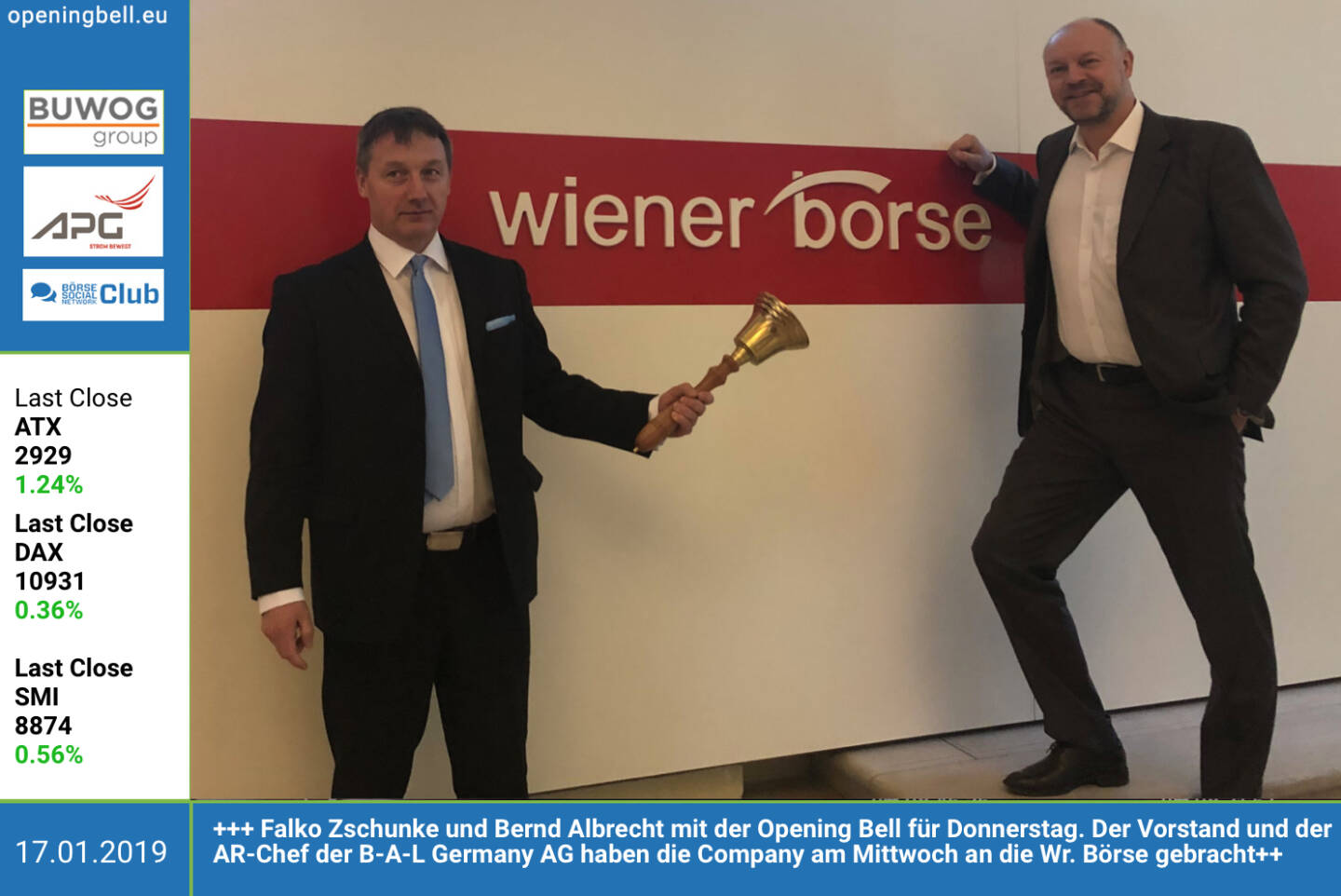 17.1.: Falko Zschunke und Bernd Albrecht mit der Opening Bell für Donnerstag. Der Vorstand und der AR-Chef der B-A-L Germany AG haben die Company am Mittwoch an die Wiener Börse gebracht. http://bal-ag.de https://www.facebook.com/groups/GeldanlageNetwork