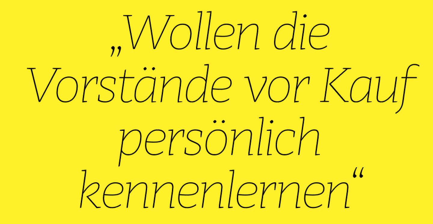 „Wollen die Vorstände vor Kauf persönlich kennenlernen“
Günter Luntsch