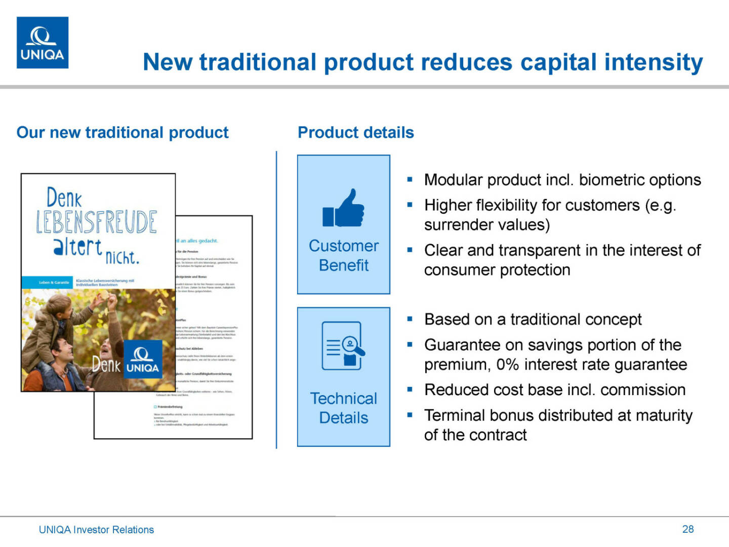 Uniqa - New traditional product reduces capital intensity