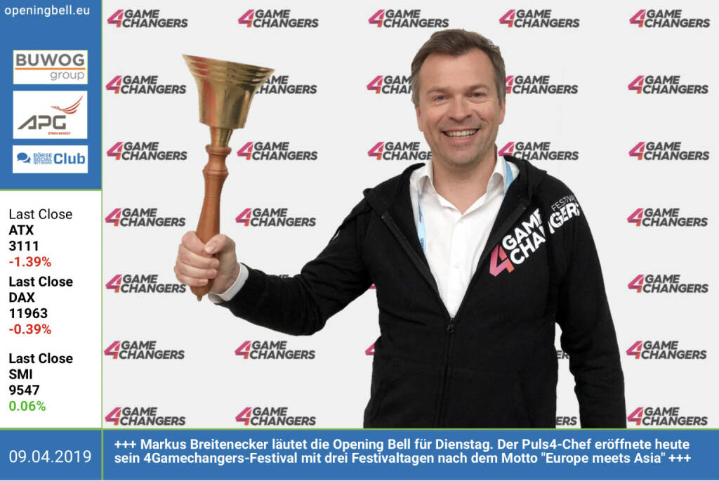 9.4.: Markus Breitenecker läutet die Opening Bell für Dienstag. Der Puls4-Chef eröffnete heute sein 4Gamechangers-Festival mit drei Festivaltagen nach dem Motto Europe meets Asia https://4gamechangers.io https://www.facebook.com/groups/GeldanlageNetwork (09.04.2019) 