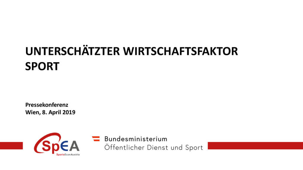 Unterschätzter Wirtschaftsfaktor Sport - Bundesministerium für öffentlichen Dienst und Sport, © BMÖDS (10.04.2019) 