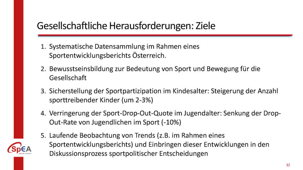 Gesellschaftliche Herausforderungen: Ziele, © BMÖDS (10.04.2019) 