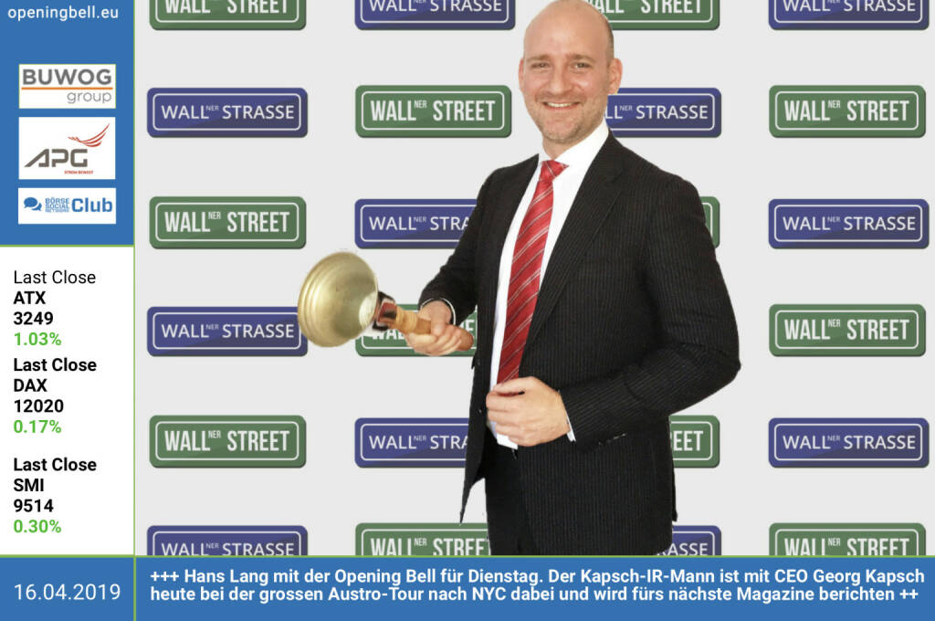 16.4.: Wallnerstrasse goes Wall Street: Hans Lang mit der Opening Bell für Dienstag. Der Kapsch-IR-Mann ist mit CEO Georg Kapsch heute bei der grossen Austro-Tour nach NYC dabei und wird fürs nächste http://www.boerse-social.com/magazine berichten https://www.kapsch.net/ktc https://www.youtube.com/watch?v=lu4VRkEwSnM https://www.facebook.com/groups/GeldanlageNetwork (16.04.2019) 