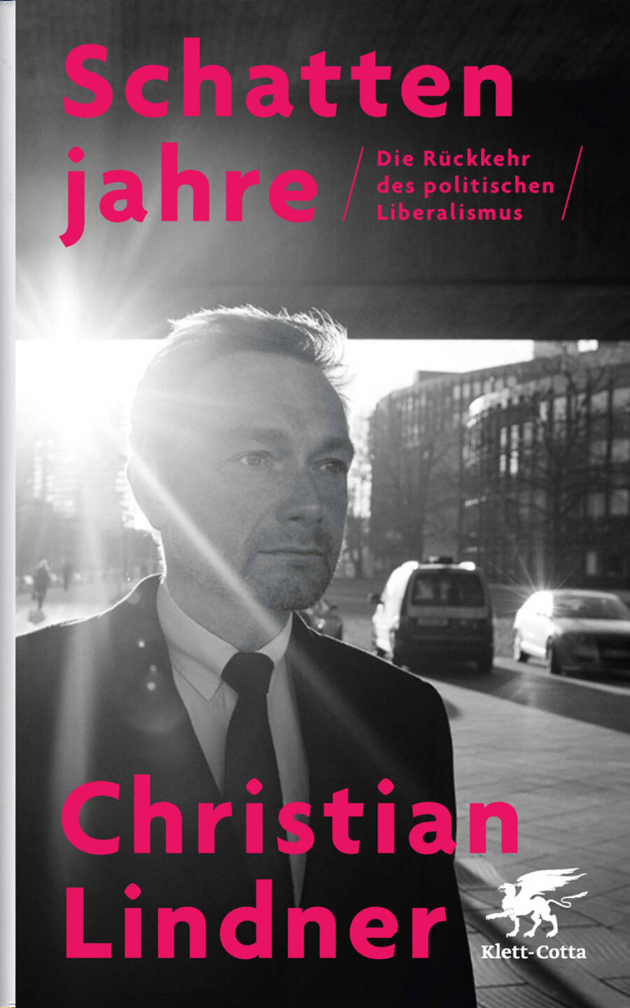 Christian Lindner - Schattenjahre - Die Rückkehr des politischen Liberalismus - https://boerse-social.com/financebooks/show/christian_lindner_-_schattenjahre_-_die_ruckkehr_des_politischen_liberalismus