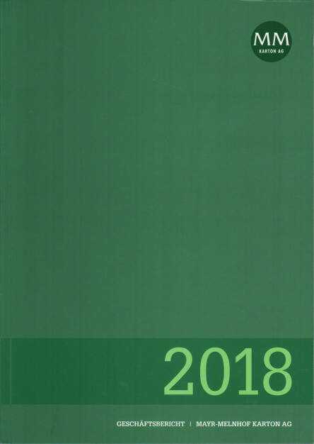 Mayr-Melnhof Geschäftsbericht 2018 - https://boerse-social.com/financebooks/show/mayr-melnhof_geschaftsbericht_2018 (22.05.2019) 