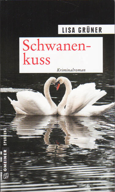 Lisa Grüner - Schwanenkuss - https://boerse-social.com/financebooks/show/lisa_gruner_-_schwanenkuss (28.05.2019) 