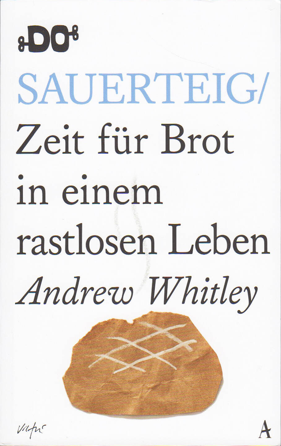 Andrew Whitley - Sauerteig - https://boerse-social.com/financebooks/show/andrew_whitley_-_sauerteig