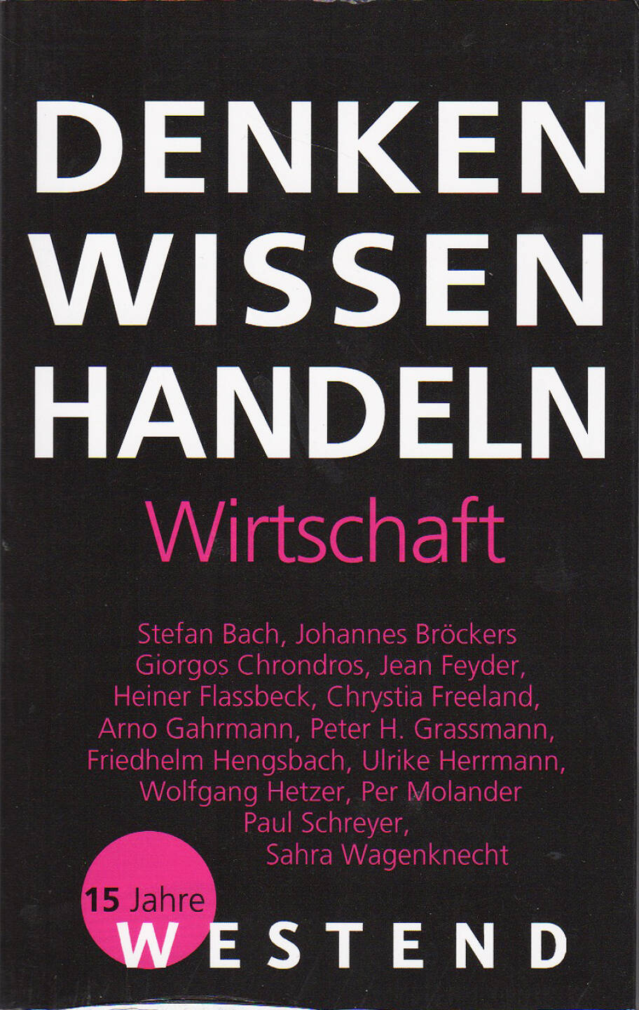 Denken Wissen Handeln Wirtschaft - https://boerse-social.com/financebooks/show/denken_wissen_handeln_wirtschaft