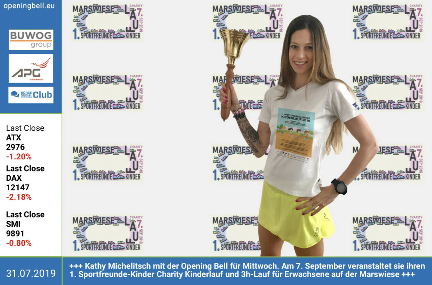 31.7.: Kathy Michelitsch läutet die Opening Bell für Mittwoch. Am 7. September veranstaltet sie ihren 1. Sportfreunde-Kinder Charity Kinderlauf und 3h-Lauf für Erwachsene auf der Marswiese  https://www.sportfreunde-kinder.at/charity-lauf/. http://www.runplugged.com