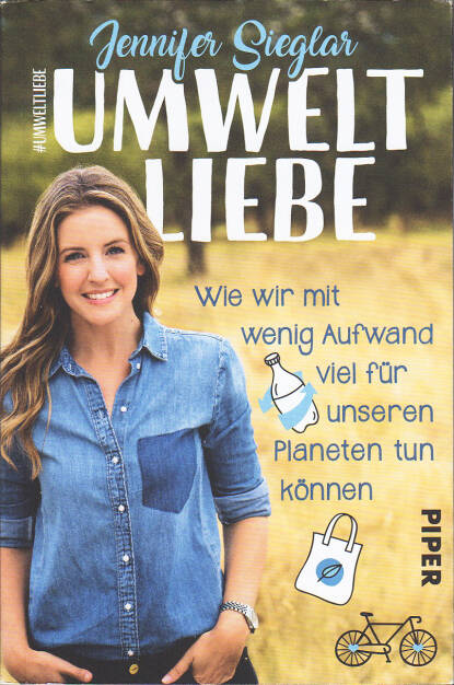 Jennifer Sieglar - Umweltliebe - https://boerse-social.com/financebooks/show/jennifer_sieglar_-_umweltliebe (12.08.2019) 