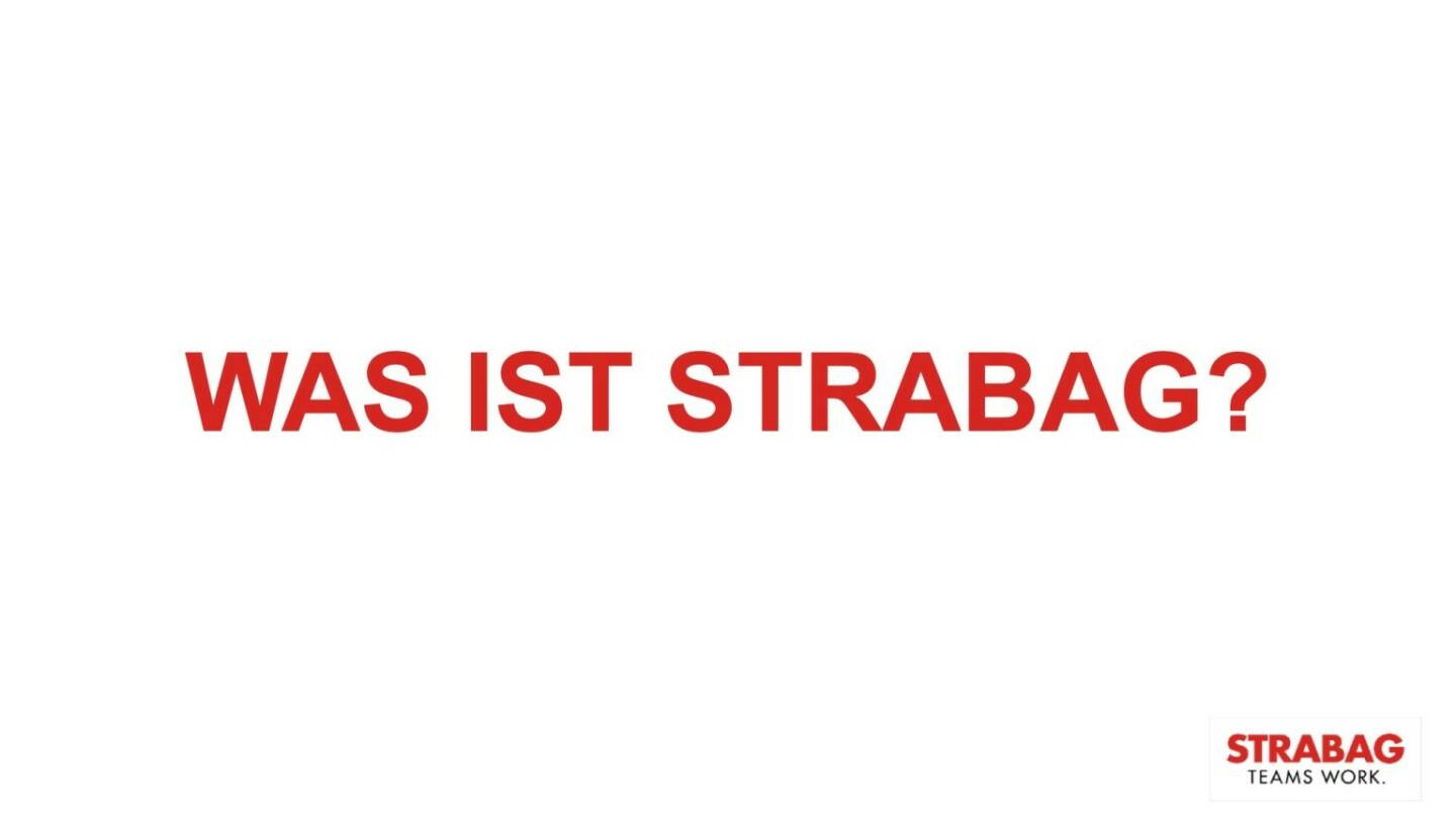 Strabag - Was ist Strabag?