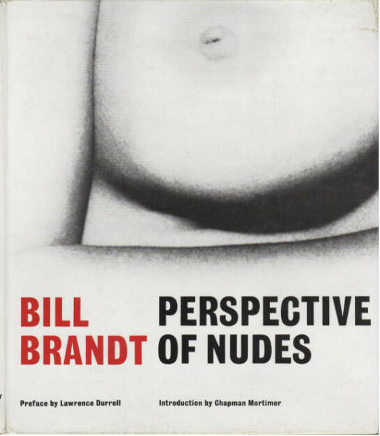 Bill Brandt - Perspective of Nudes, Preis 500-1000 Euro - http://josefchladek.com/book/bill_brandt_-_perspective_of_nudes (07.07.2013) 
