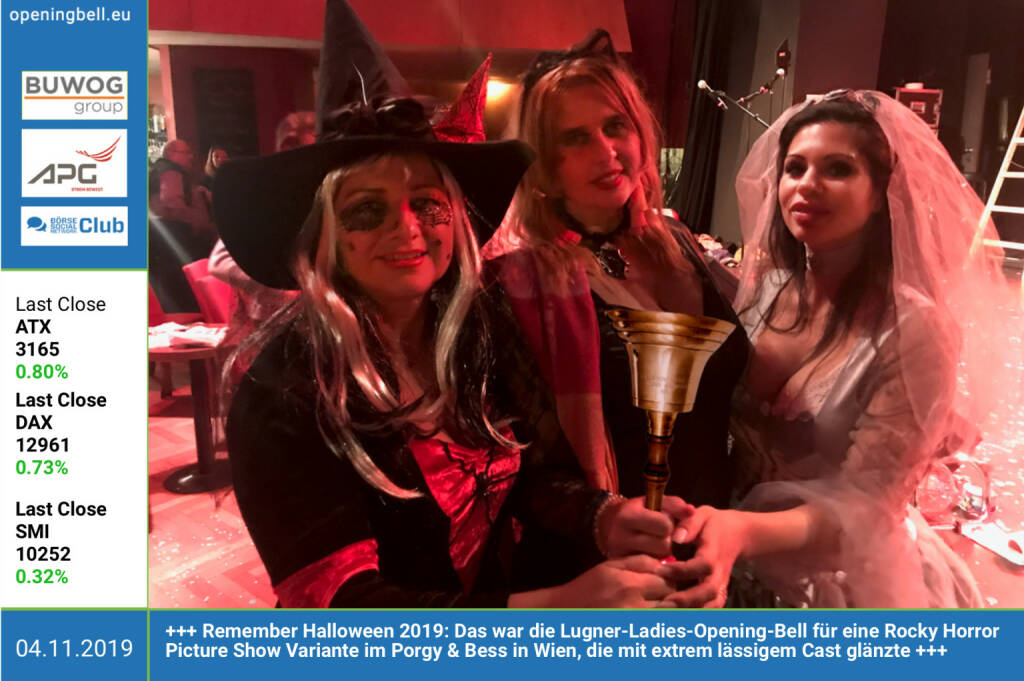 4.11.: Remember Halloween 2019: Das war die Lugner-Ladies-Opening-Bell für eine Rocky Horror Picture Show Variante im Porgy & Bess in Wien, die mit extrem lässigem Cast glänzte http://www.porgy.at  (04.11.2019) 