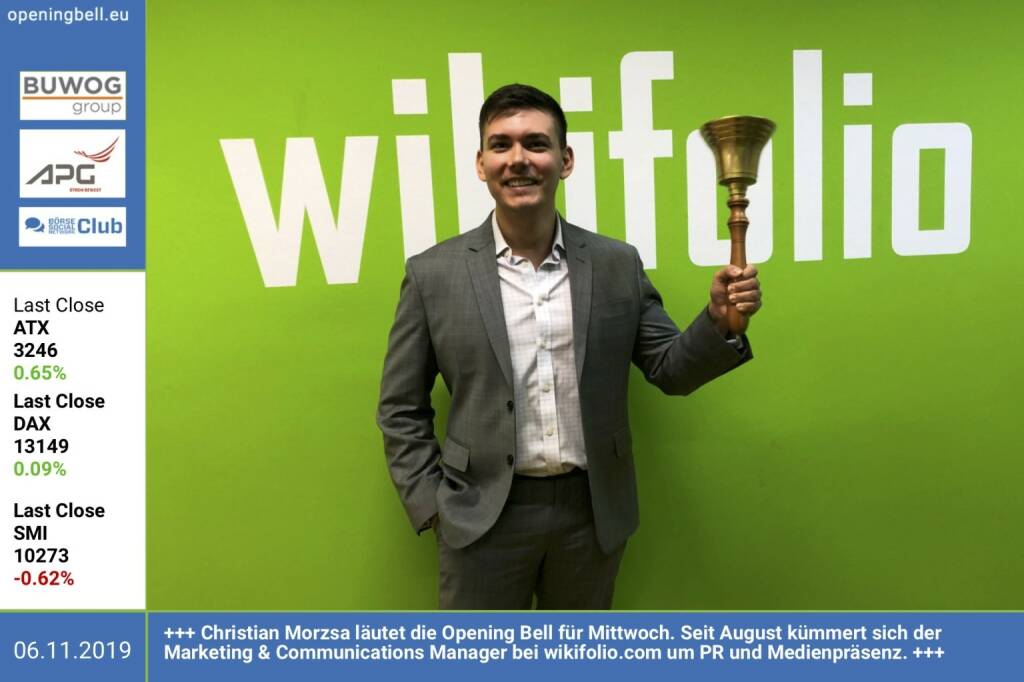 6.11.: Christian Morzsa läutet die Opening Bell für Mittwoch. Seit August kümmert sich der Marketing & Communications Manager bei wikifolio.com um PR und Medienpräsenz. http://wikifolio.com https://www.facebook.com/groups/GeldanlageNetwork (06.11.2019) 