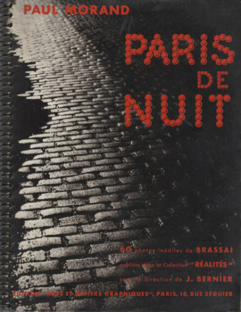 Brassaï - Paris de Nuit. 60 Photos inédites de Brassaï, Preis: 2000-3500 Euro, http://www.josefchladek.com/book/brassai_-_paris_de_nuit_60_photos_inedites_de_brassai (07.07.2013) 